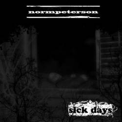 Normpeterson : Sick Days